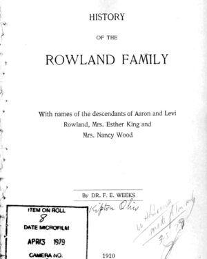 History of the Rowland Family (Hezekiah Rowland, Huron Co. Ohio)